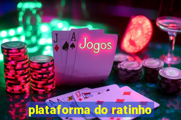 plataforma do ratinho